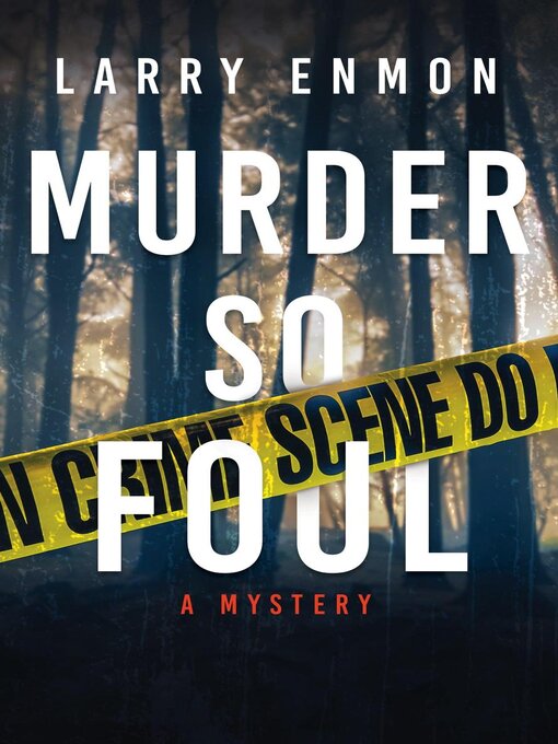 Title details for Murder So Foul by Larry Enmon - Available